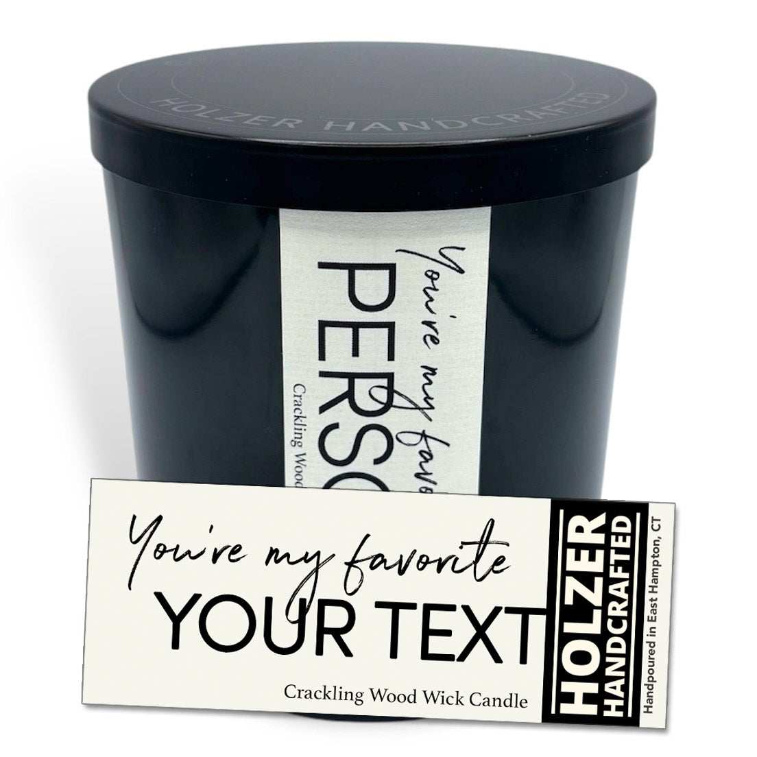 My Favorite Person - Personalized Wood Wick Custom Candle