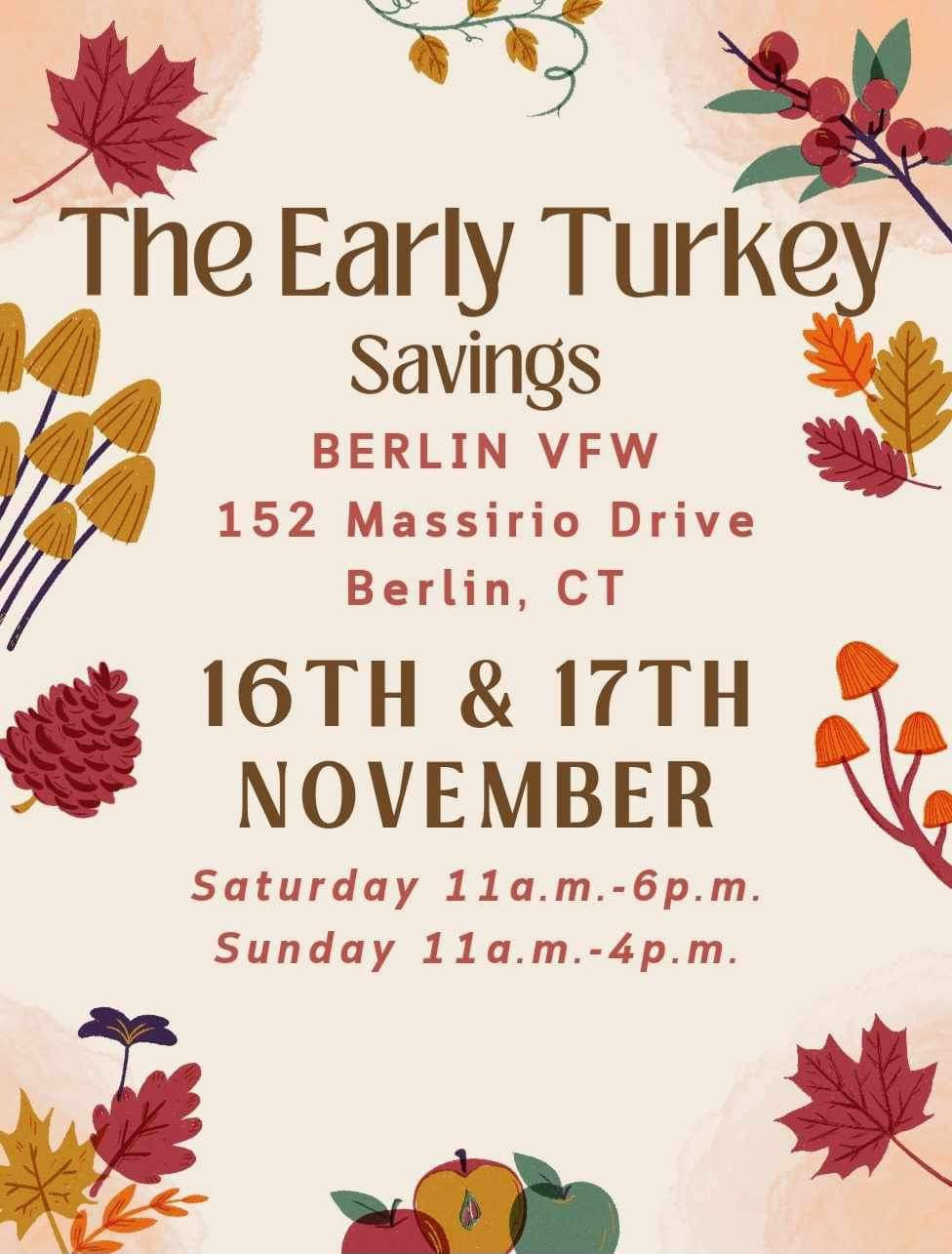 The Early Turkey Savings @ Berlin VFW