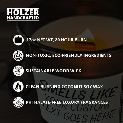 Personalized Wood Wick Candle - Custom Smells Like Keepsake - 12oz Glass Vessel with Lid