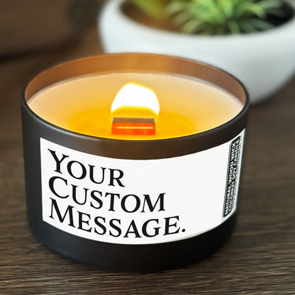 Personalized Wood Wick Candle - Your Custom Text Keepsake, Coconut Soy Wax, 6oz