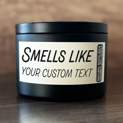 Personalized Wood Wick Candle - Custom Smells Like Keepsake, Coconut Soy Wax, 6oz