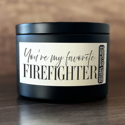 My Favorite Firefighter Custom Wood Wick Candle, Coconut Soy Wax, 8oz Tin