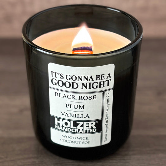 It's Gonna Be A Good Night - Black Rose + Plum + Vanilla Scented Wood Wick Candle, Luxury Glass Vessel with Lid
