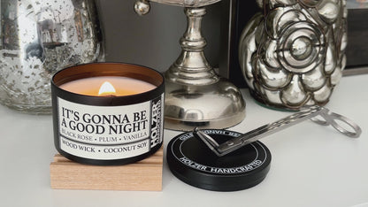 It's Gonna Be A Good Night - Black Rose + Plum + Vanilla Scented Wood Wick Candle, 8oz Tin